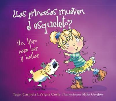 Hardcover Las Princesas Mueven El Esqueleto? [Spanish] Book