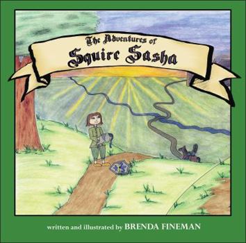 Hardcover The Adventures of Squire Sasha Book