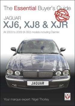 Paperback Jaguar Xj6, Xj8 & Xjr: All 2003 to 2009 (X-350) Models Including Daimler Book