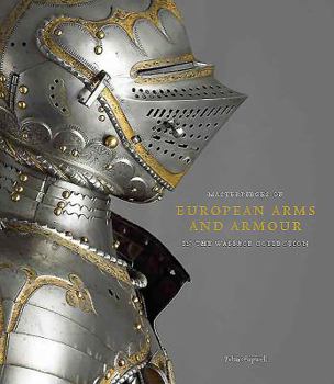 Paperback Masterpieces of European Arms and Armour in the Wallace Collection Book