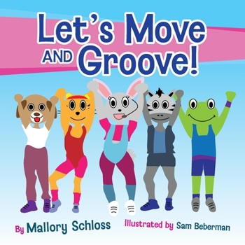 Paperback Let's Move and Groove! Book