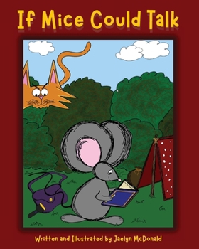 If Mice Could Talk
