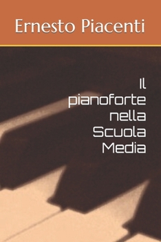 Paperback Il pianoforte nella Scuola Media [Italian] Book