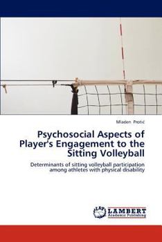 Paperback Psychosocial Aspects of Player's Engagement to the Sitting Volleyball Book