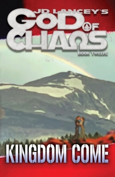 Paperback God of Chaos: Kingdom Come: Book Twelve Book