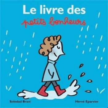 Board book Livre des petits bonheurs (Le) [French] Book