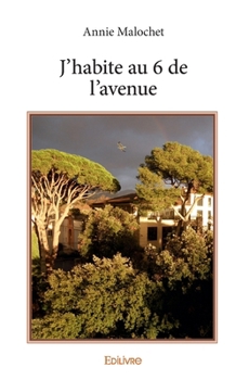 Paperback J'habite au 6 de l'avenue [French] Book