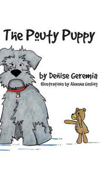 Hardcover The Pouty Puppy Book