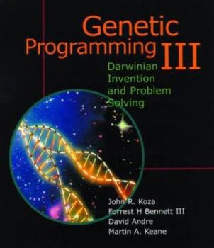 Hardcover Genetic Programming III: Darwinian Invention and Problem Solving Book