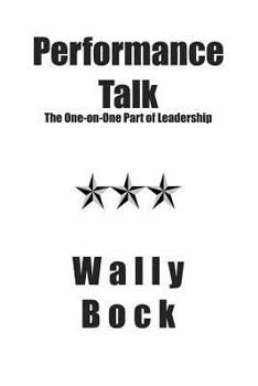 Paperback Performance Talk: The One-on-One Part of Leadership Book