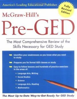 Paperback McGraw-Hill's Pre-GED: The Most Competent and Reliable Review of the Skills Necessary for GED Study Book