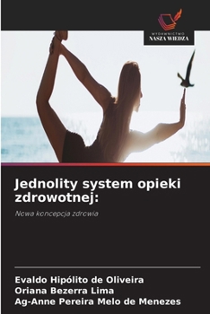 Paperback Jednolity system opieki zdrowotnej [Polish] Book