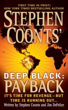 Deep Black: Payback - Book #4 of the Deep Black