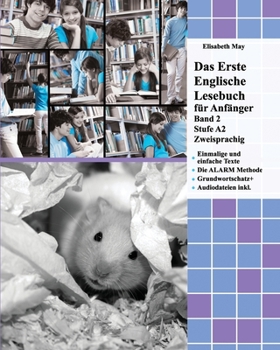 Paperback Das Erste Englische Lesebuch für Anfänger, Band 2: Stufe A2 Zweisprachig mit Englisch-deutscher Übersetzung [German] Book