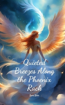 Quieted Breezes Along the Phoenix Rack
