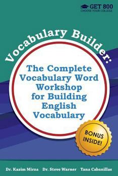 Paperback Vocabulary Builder - The Complete Vocabulary Word Workshop for Building English Vocabulary Book