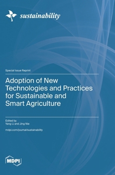 Hardcover Adoption of New Technologies and Practices for Sustainable and Smart Agriculture Book