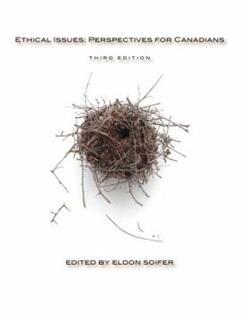 Paperback Ethical Issues: Perspectives for Canadians - Third Edition Book