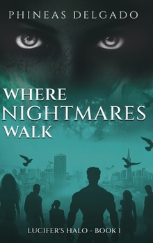 Where Nightmares Walk