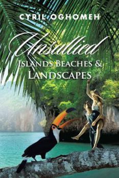 Paperback Unsullied Islands, Beaches & Landscapes Book