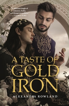 Hardcover A Taste of Gold and Iron Book