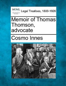 Paperback Memoir of Thomas Thomson, Advocate Book