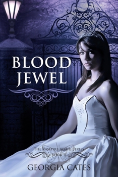 Paperback Blood Jewel (The Vampire Agápe Series #2): The Vampire Agápe Series #2 Book