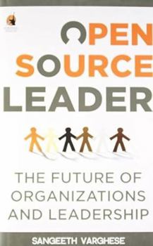 Hardcover Open Source Leader: The Future of Organi Book