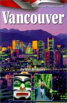 Paperback Vancouver: An Altitude SuperGuide Book