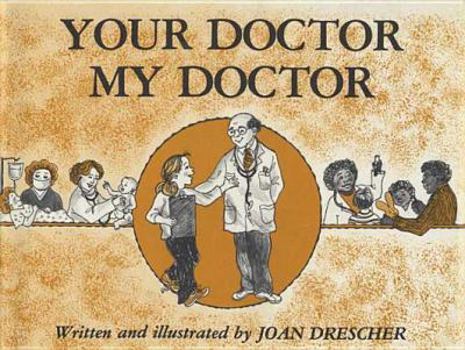 Hardcover Your Doctor, My Doctor Book