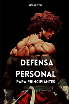 Paperback Defensa Personal para Principiantes [Spanish] Book