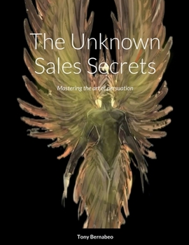 Paperback The Unknown Sales Secrets Book