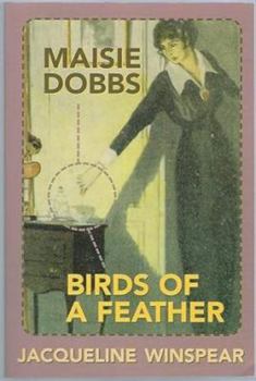 Maise Dobbs / Birds of a Feather - Book  of the Maisie Dobbs