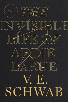 Hardcover The Invisible Life of Addie Larue Book