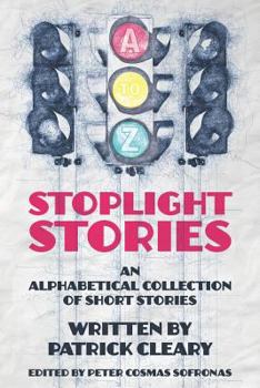 Paperback Stoplight Stories: An Alphabetical Collection of Short Stories Book