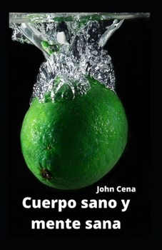 Paperback Cuerpo sano y mente sana [Spanish] Book
