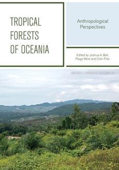 Paperback Tropical Forests Of Oceania: Anthropological Perspectives Book