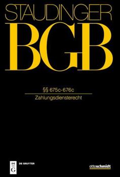 Hardcover §§ 675c-676c: (Zahlungsdiensterecht) (German Edition) [German] Book