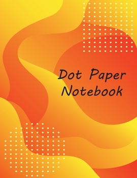 Paperback Dot Paper Notebook: Dot Paper 161 pages Size 8.5" x 11" Dotted Notebook Paper Grid Drawing & Note Taking Book