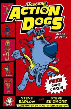 Action Dogs - Ocean of Peril - Book #1 of the Action Dogs