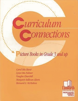 Paperback Curriculum Connections: Picture Books in Grade 3 and Up Book