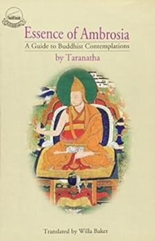 Paperback Essence of Ambrosia A Guide to Buddhist Contemplations Book