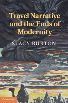 Paperback Travel Narrative and the Ends of Modernity Book