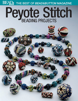 Paperback Best of Bead and Button: Peyote Stitch Book