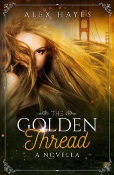 The Golden Thread - Book  of the Chameleon Effect