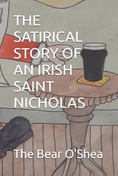 THE SATIRICAL STORY OF AN IRISH SAINT NICHOLAS