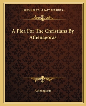 Paperback A Plea For The Christians By Athenagoras Book