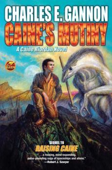 Caine's Mutiny - Book #4 of the Tales of the Terran Republic