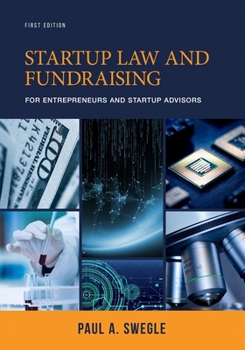 Paperback Startup Law and Fundraising for Entrepreneurs and Startup Advisors Book
