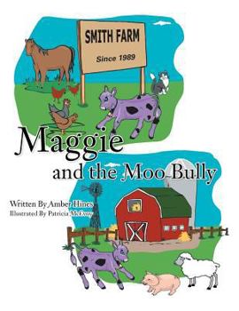 Paperback Maggie and the Moo Bully Book
